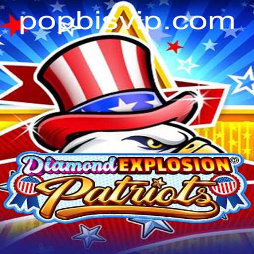 Unveiling the Thrill: DiamondExplosionPatriots and Its Impact on the Gaming World