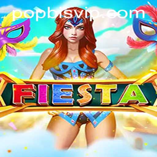 Fiesta Game: An Exciting Fusion of Strategy and Fun with Popbis.com